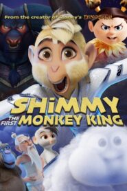 Shimmy: The First Monkey King