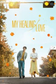 My Healing Love: Season 1