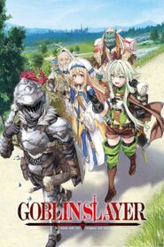 Goblin Slayer: Season 1